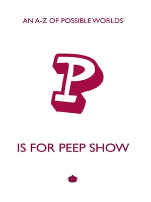 cover image of P is for Peep Show
